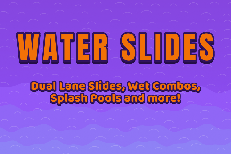 Water Slides
